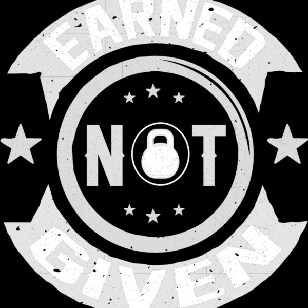 Earned Not Given Thumbnail