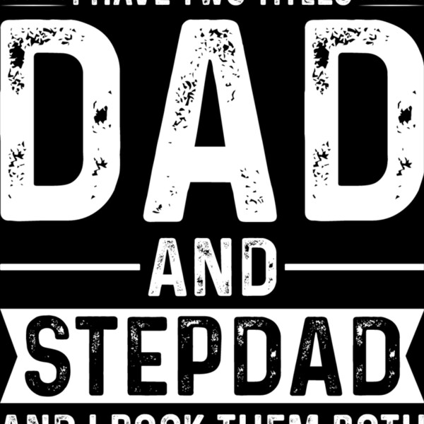 i have two titles Dad and Stepdad and rock both of them! Thumbnail