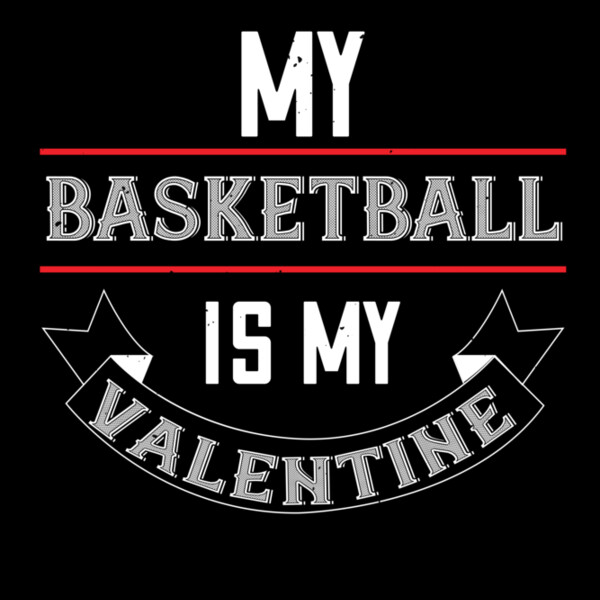 my basketball is my valentine 01 Thumbnail